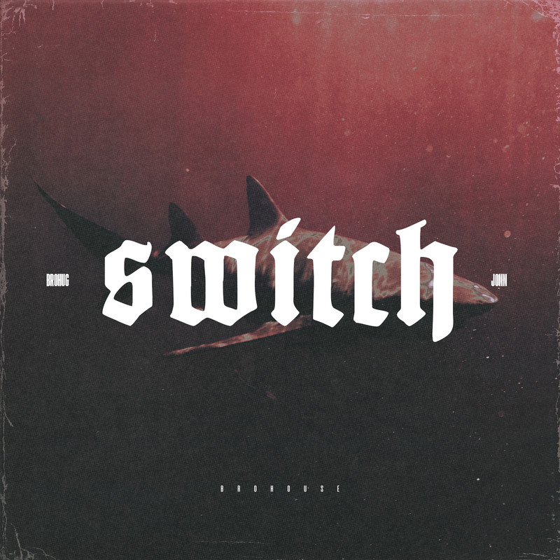 BROHUG & Jonn - Switch (Extended Mix)