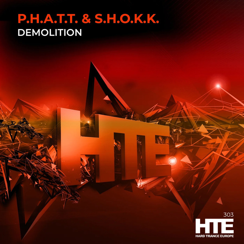 P.H.A.T.T. & S.H.O.K.K. - Demolition (Extended Mix)