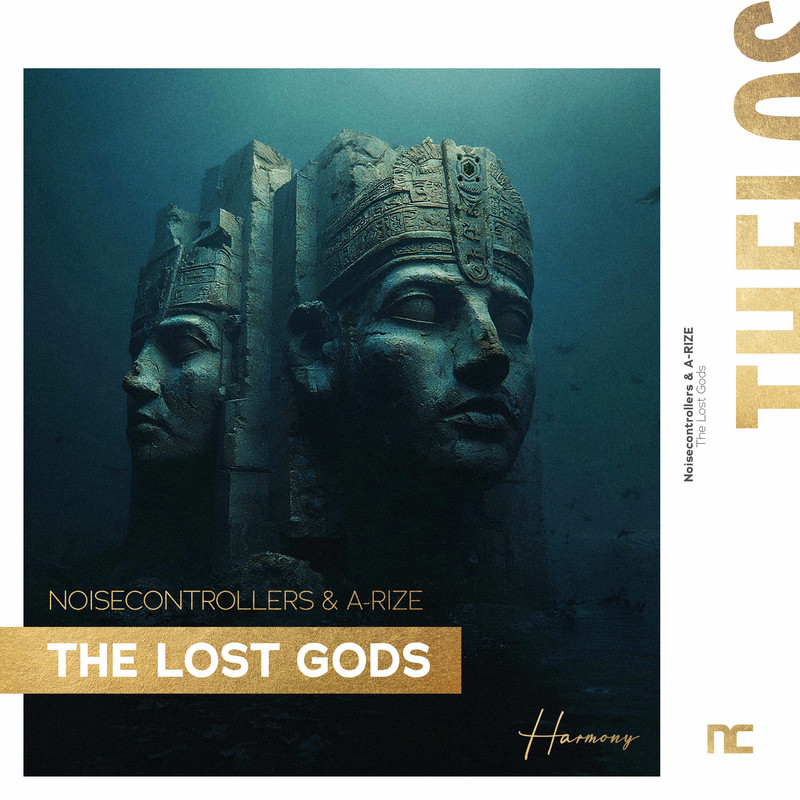 Noisecontrollers & A-RIZE - The Lost Gods (Original Mix)