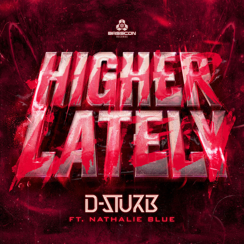 D-Sturb - Higher Lately ft. Nathalie Blue (Extended Mix)