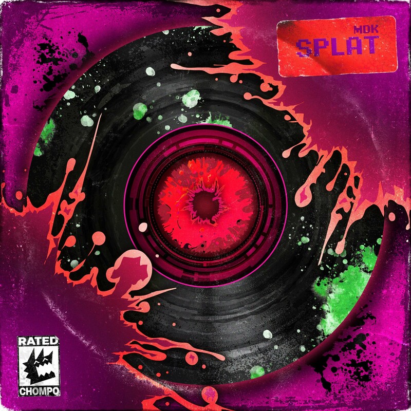 MDK & CHOMPO - SPLAT (Original Mix)