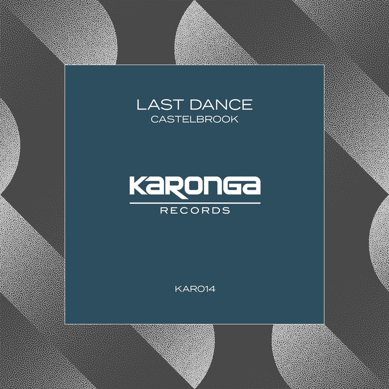 Castlebrook - Last Dance (Extended Mix)