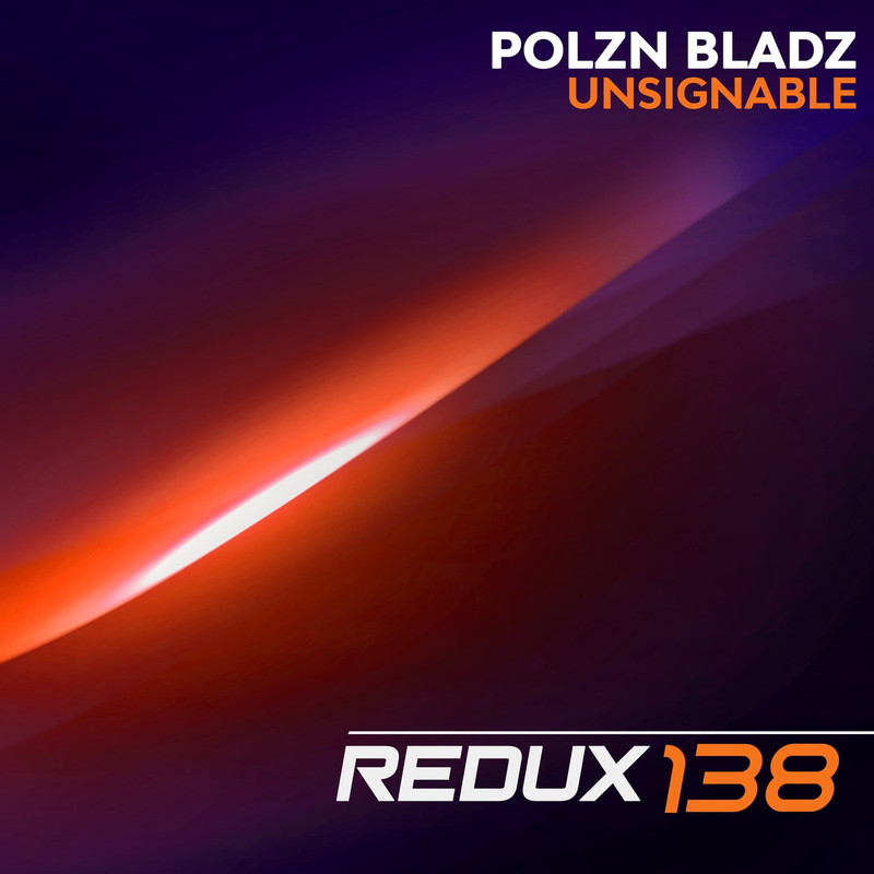 Polzn Bladz - Unsignable (Extended Mix)
