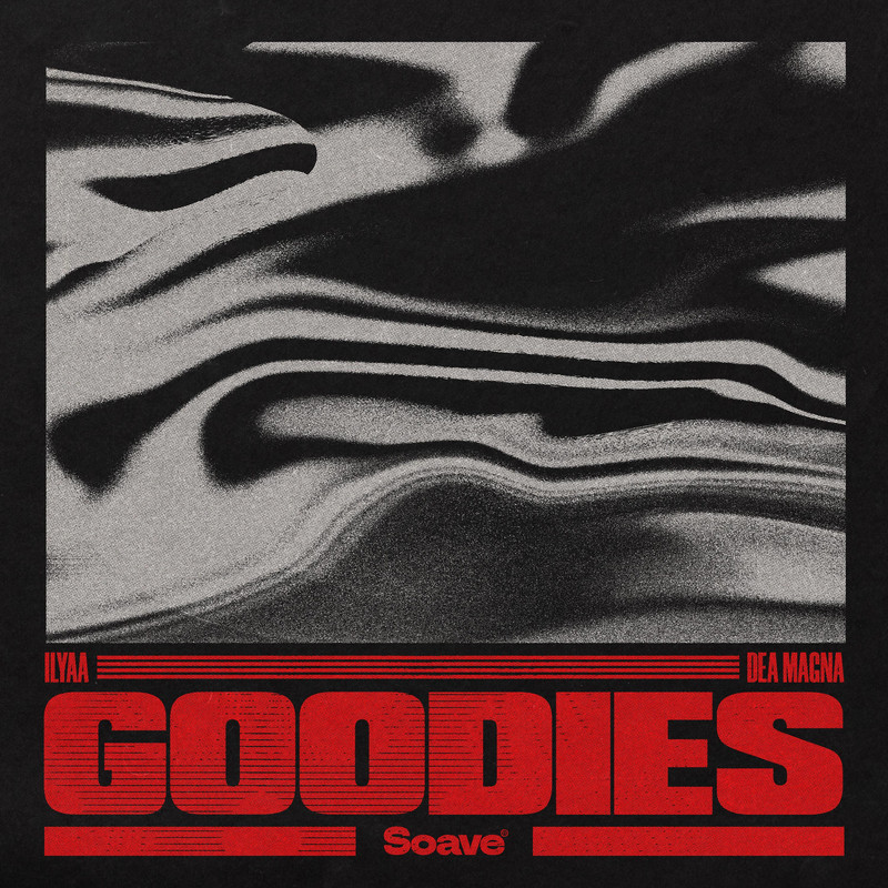 ILYAA & Dea Magna - Goodies (Extended Mix)