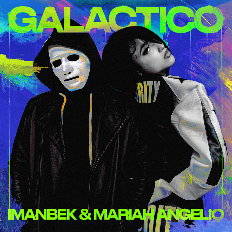 Imanbek & Mariah Angeliq - GAL&Aacute;CTICO (Extended Mix)