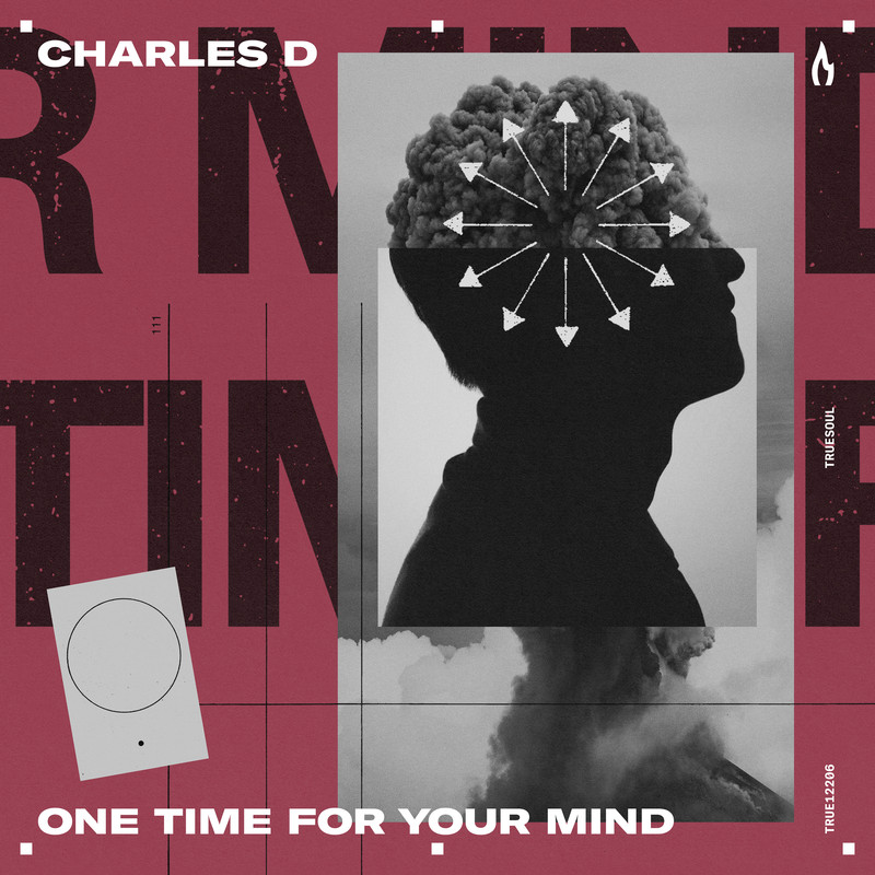 Charles D - One Time For Your Mind (Extended Mix)
