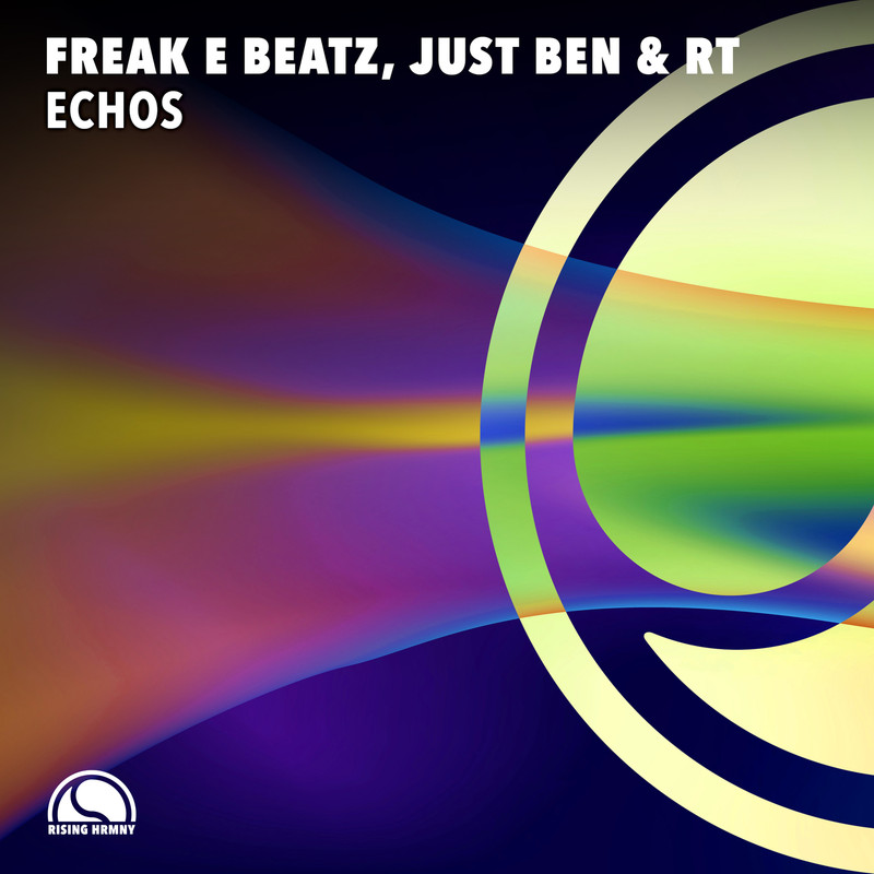 Just Ben, Freak E Beatz, RT (SG) - Echos (Extended Mix)