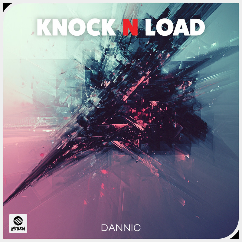 Dannic - Knock N Load (Extended Mix)