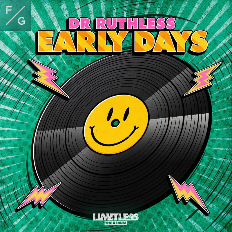 Dr Ruthless - Early Days (Original Mix)