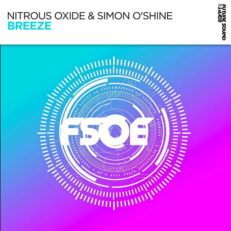 Nitrous Oxide & Simon O'Shine - Breeze (Extended Mix)