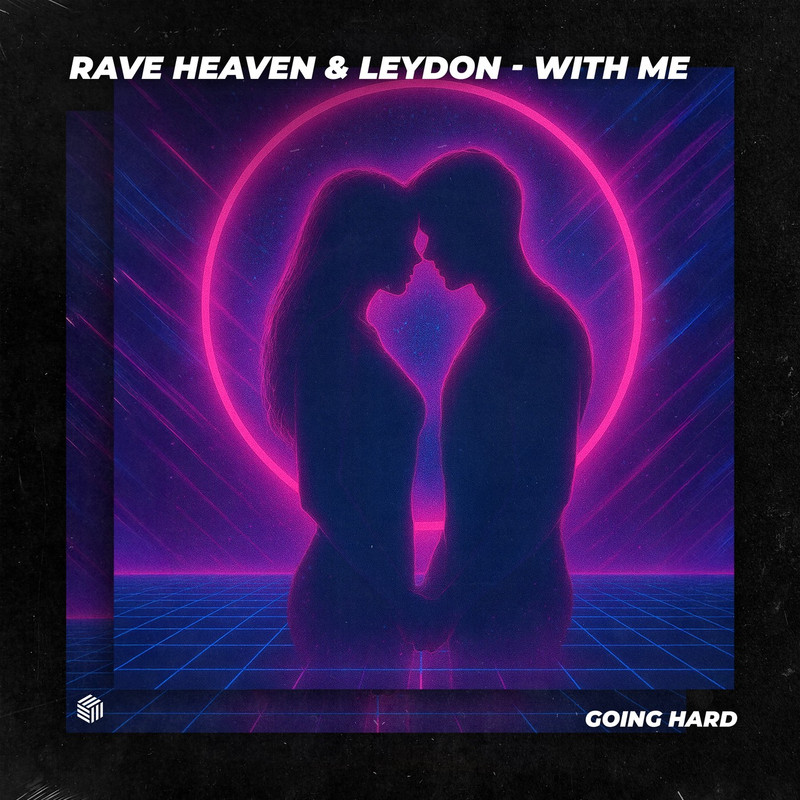 RAVE HEAVEN & LEYDON - With Me (Extended Mix)