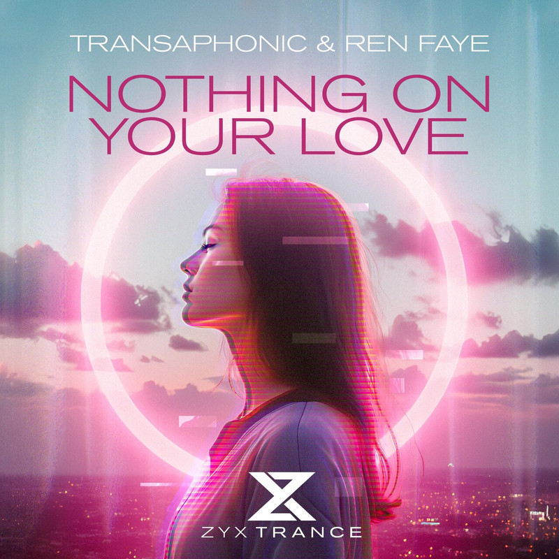 Transaphonic & Ren Faye - Nothing On You Love (Extended Mix)