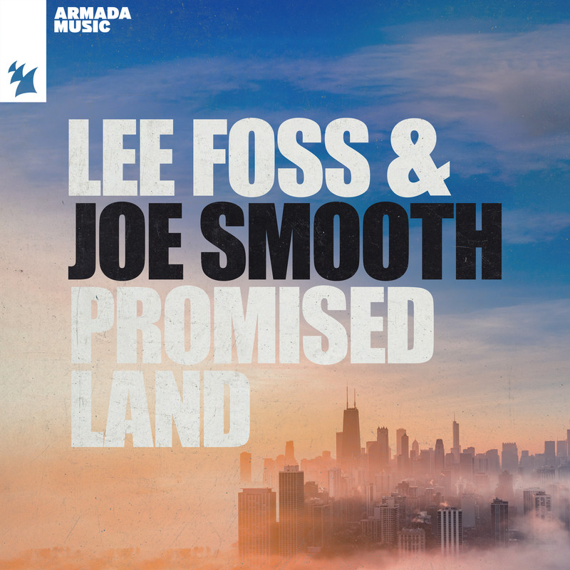 Lee Foss & Joe Smooth - Promised Land (Extended Mix)