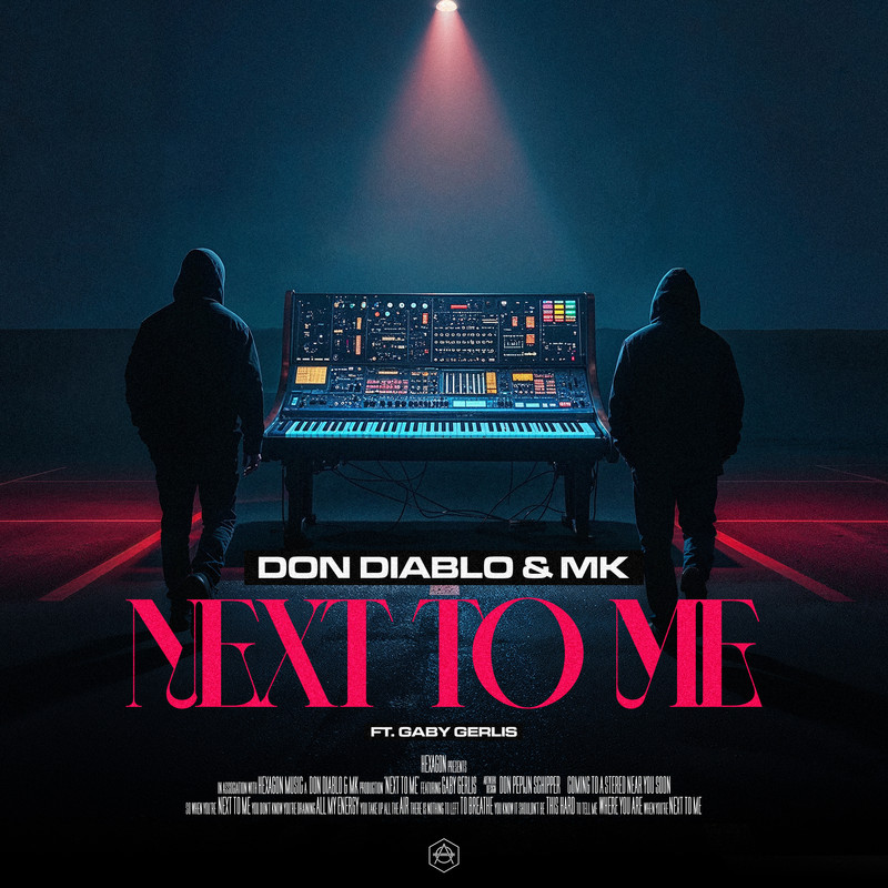 Don Diablo & MK ft. Gaby Gerlis - Next To Me (Extended Mix)