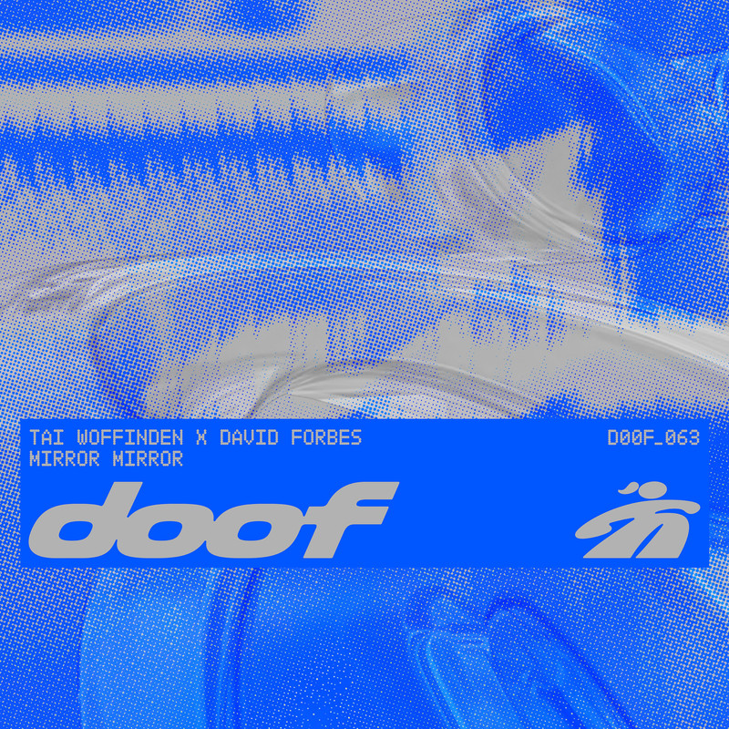 David Forbes, Tai Woffinden - Mirror Mirror (Extended Mix)