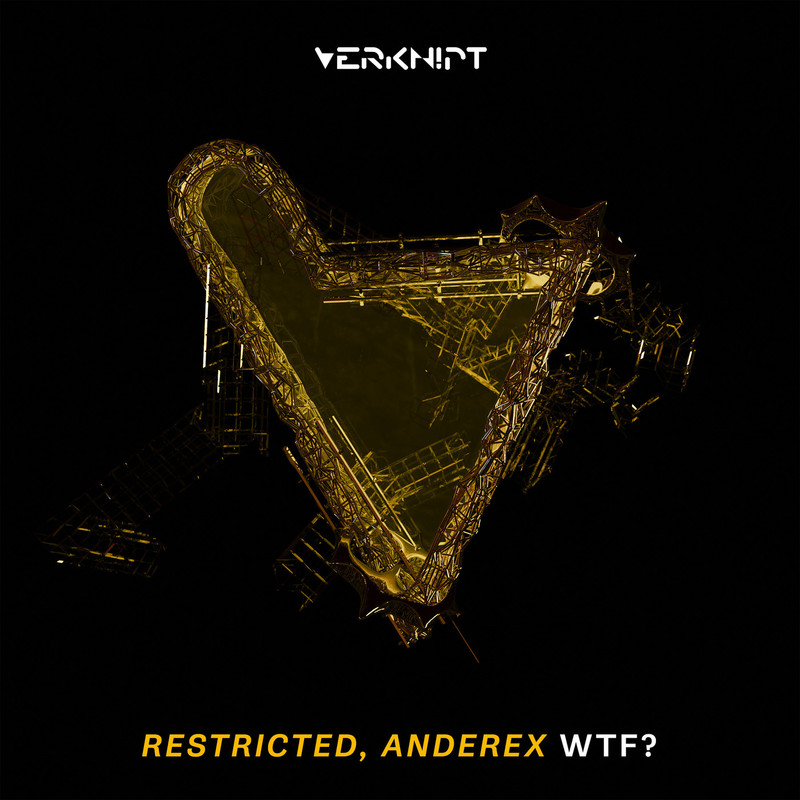 Anderex & Restricted - WTF (Extended Mix)