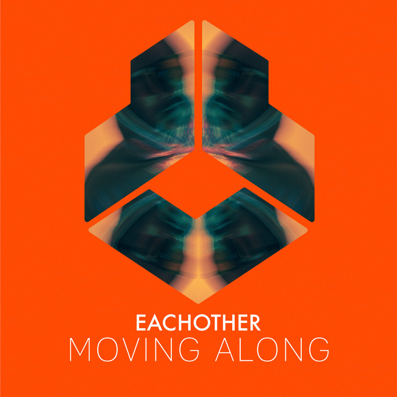 Eachother - Moving Along (Extended Mix)