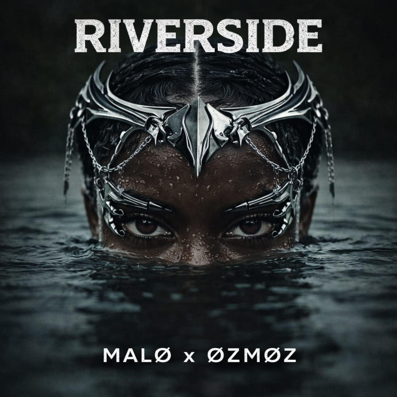 MALO & OZMOZ - RIVERSIDE (Original Mix)