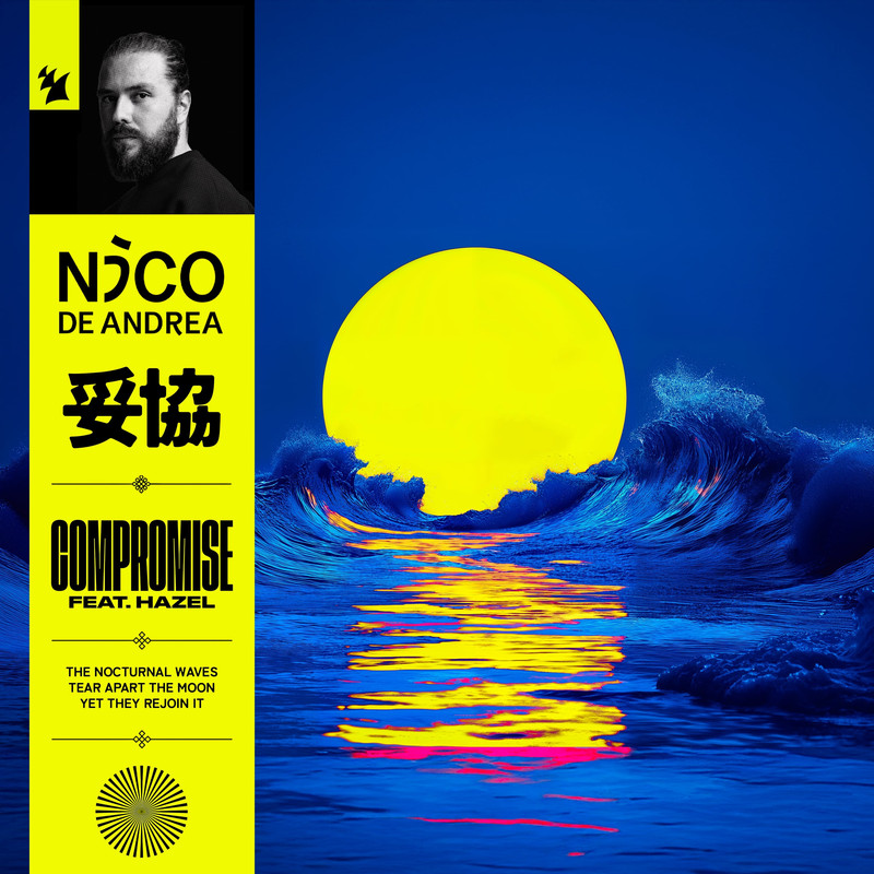 Nico de Andrea feat. hazel - Compromise (Extended Mix)