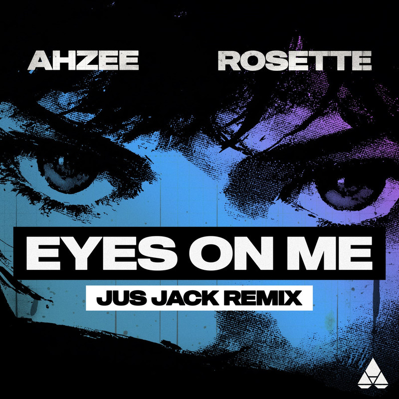 Ahzee, Rosette - Eyes On Me (Jus Jack Extended Mix)