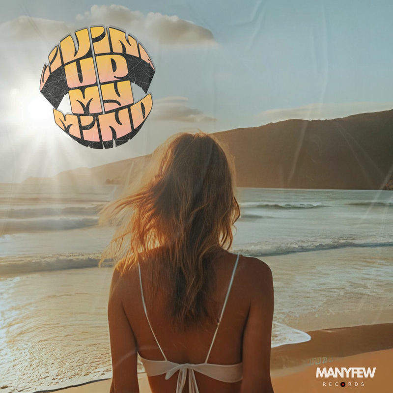 ManyFew - Living Up My Mind (Original Mix)