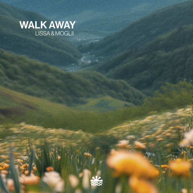 LissA & Moglii - Walk Away (Original Mix)