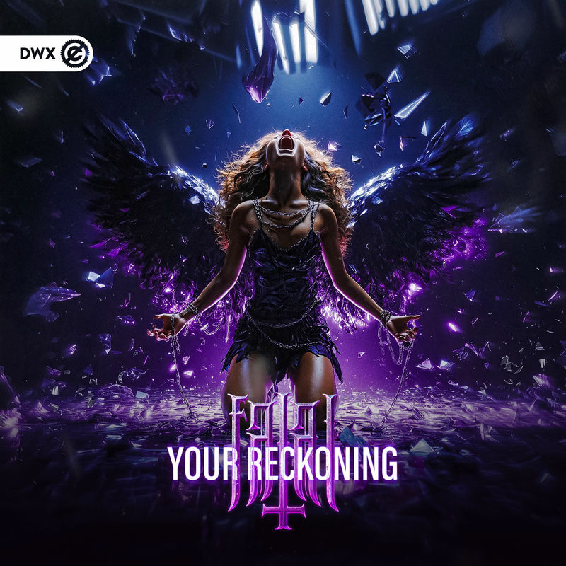Fatal & Dirty Workz - Your Reckoning (Original Mix)