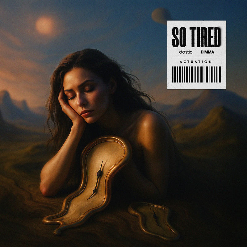 Dimma & Dastic - So Tired (Original Mix)