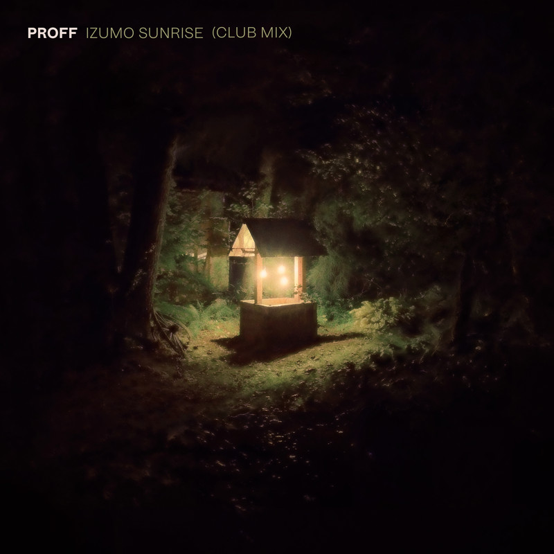 PROFF - Izumo Sunrise (Extended Club Mix)
