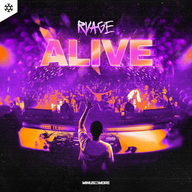 RVAGE - Alive (Extended Mix)