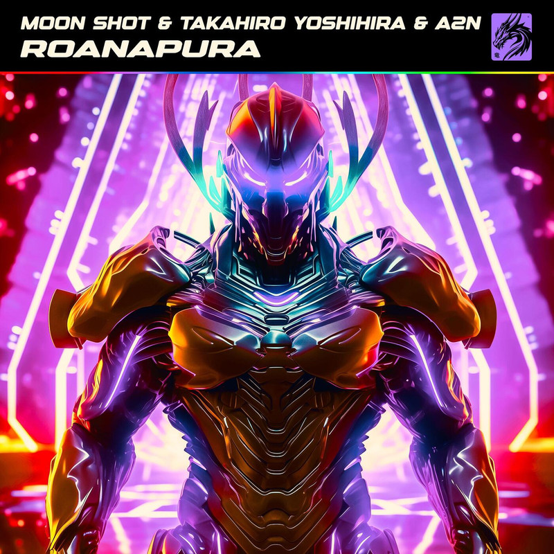 Moon Shot, Takahiro Yoshihira, A2N - ROANAPURA (Original Mix)