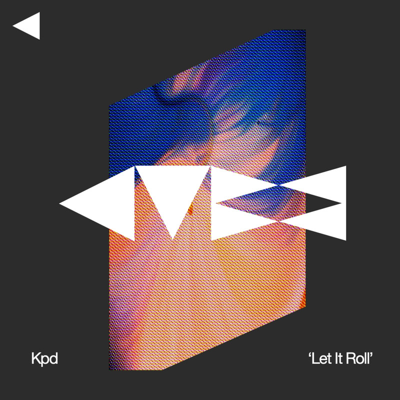 KPD - Let It Roll (Original Mix)