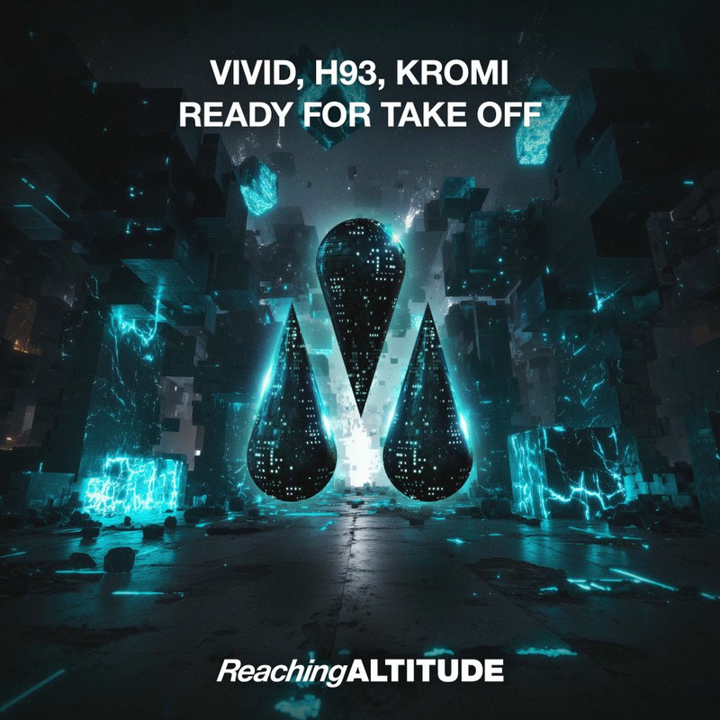 Vivid, H93 & Kromi - Ready For Take Off (Original Mix)