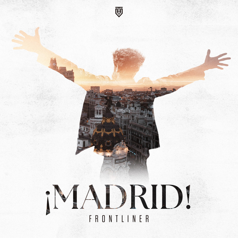 Frontliner - &iexcl;MADRID! (Extended Mix)