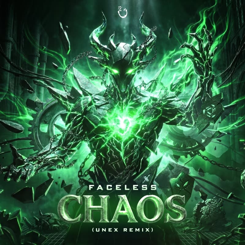 Faceless - Chaos (UNEX Remix)