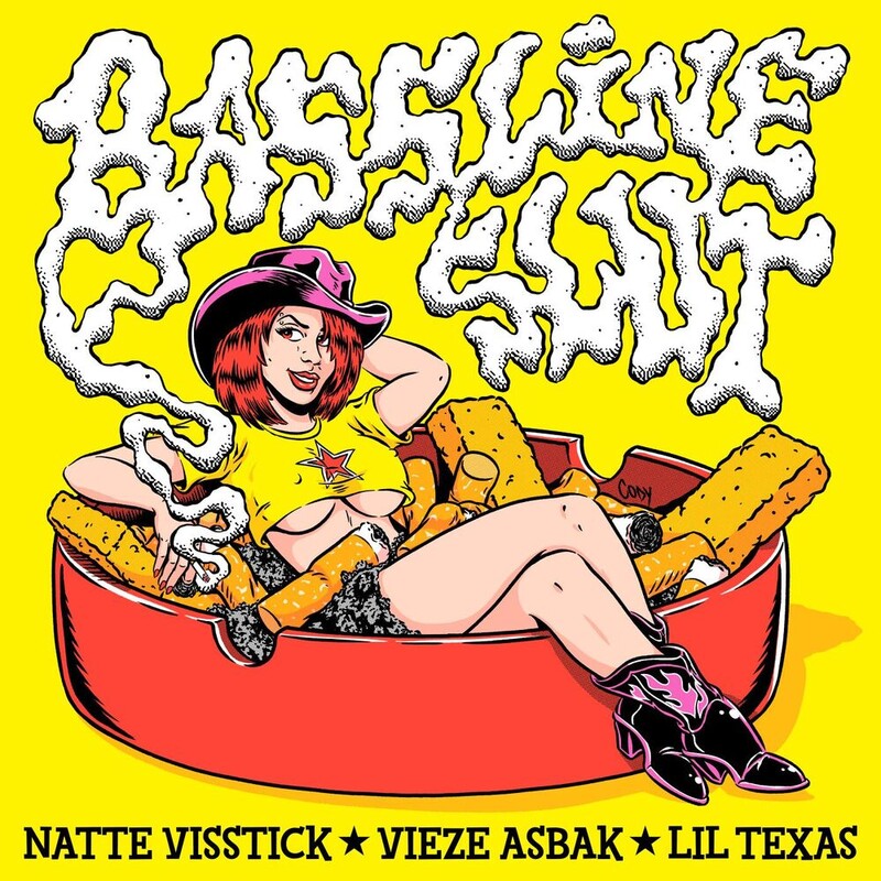 Natte Visstick, Vieze Asbak & Lil Texas - Bassline Slut (Original Mix)