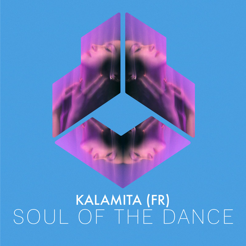 Kalamita (FR) - Soul Of The Dance (Extended Mix)