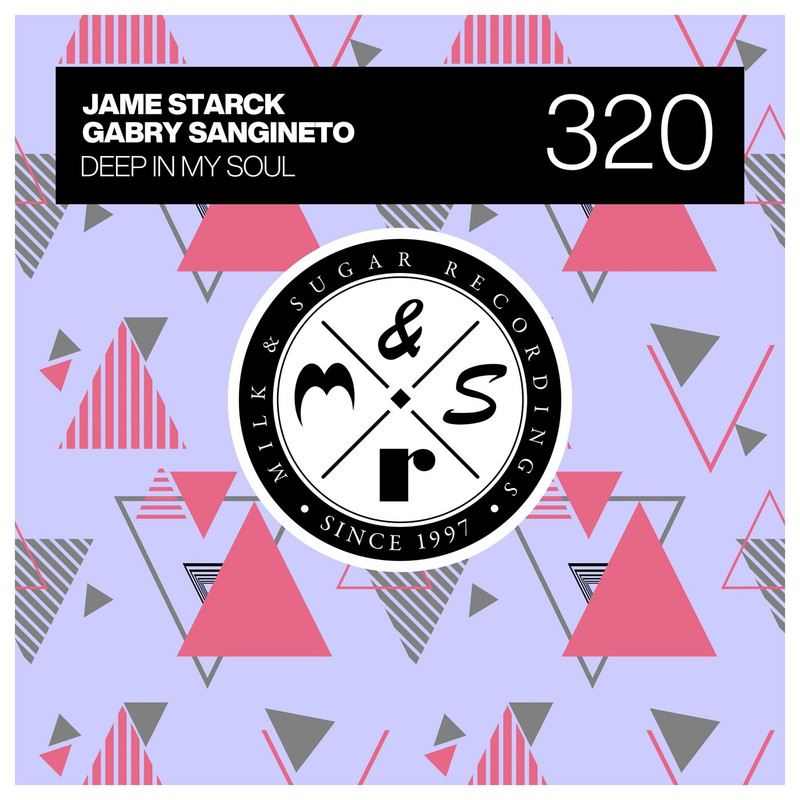 Gabry Sangineto, Jame Starck - Deep in My Soul (Extended Mix)