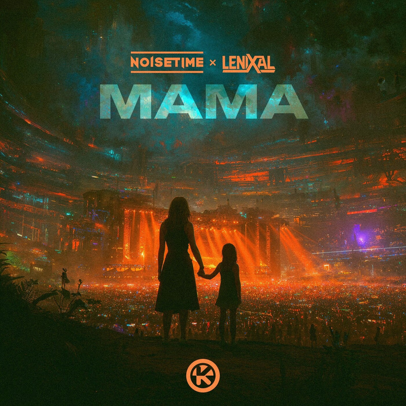 NOISETIME x LeniXal - Mama (Extended Mix)