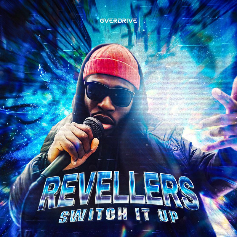Revellers - Switch It Up (Original Mix)
