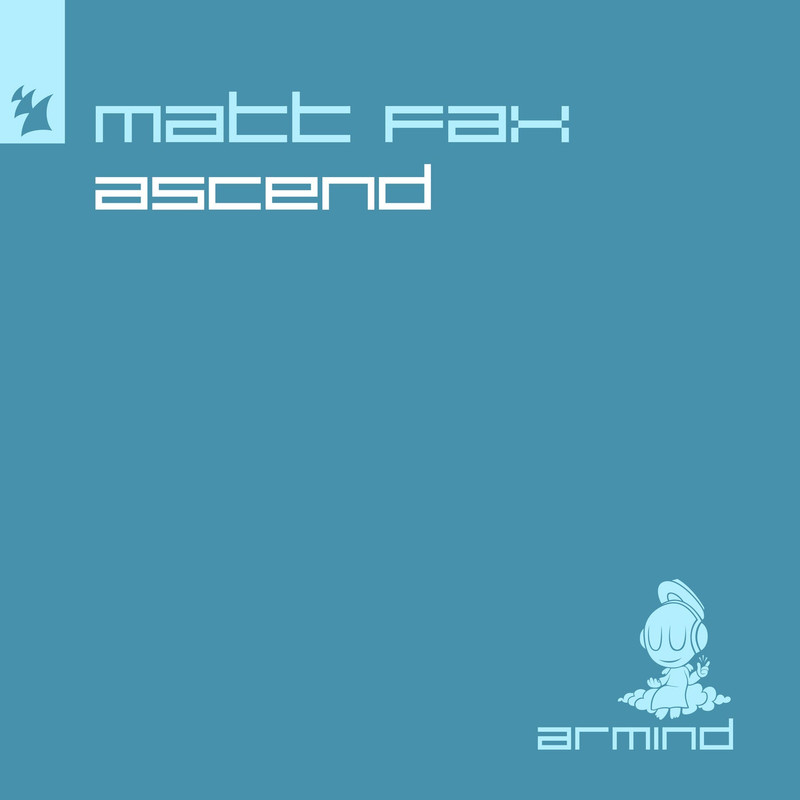 Matt Fax - Ascend (Extended Mix)