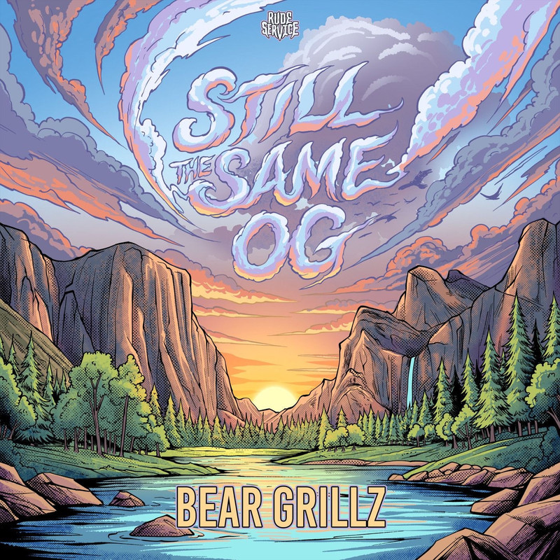 Bear Grillz - Still the Same OG (Original Mix)