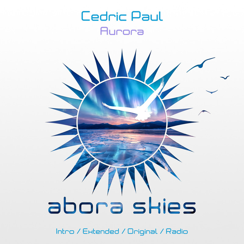 Cedric Paul - Aurora (Extended Mix)