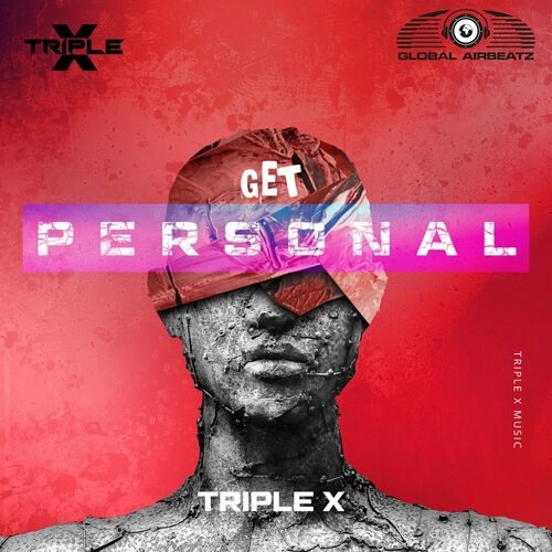 Triple X - Get Personal (Original Mix)