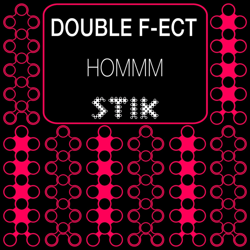 Double F-ect - Hommm (Extended Mix)