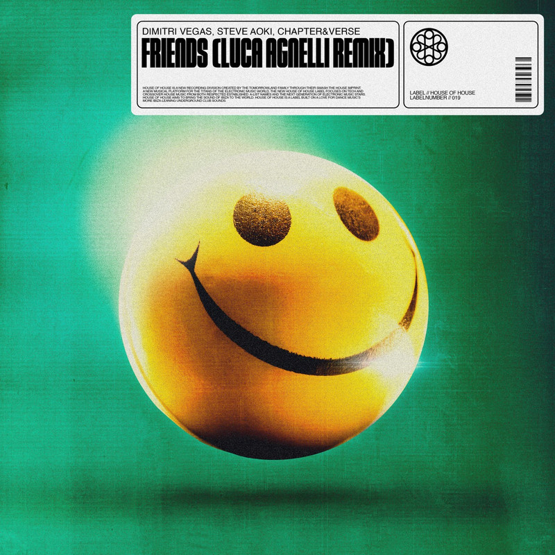 Dimitri Vegas, Steve Aoki, Chapter & Verse - Friends (Luca Agnelli Extended Remix)