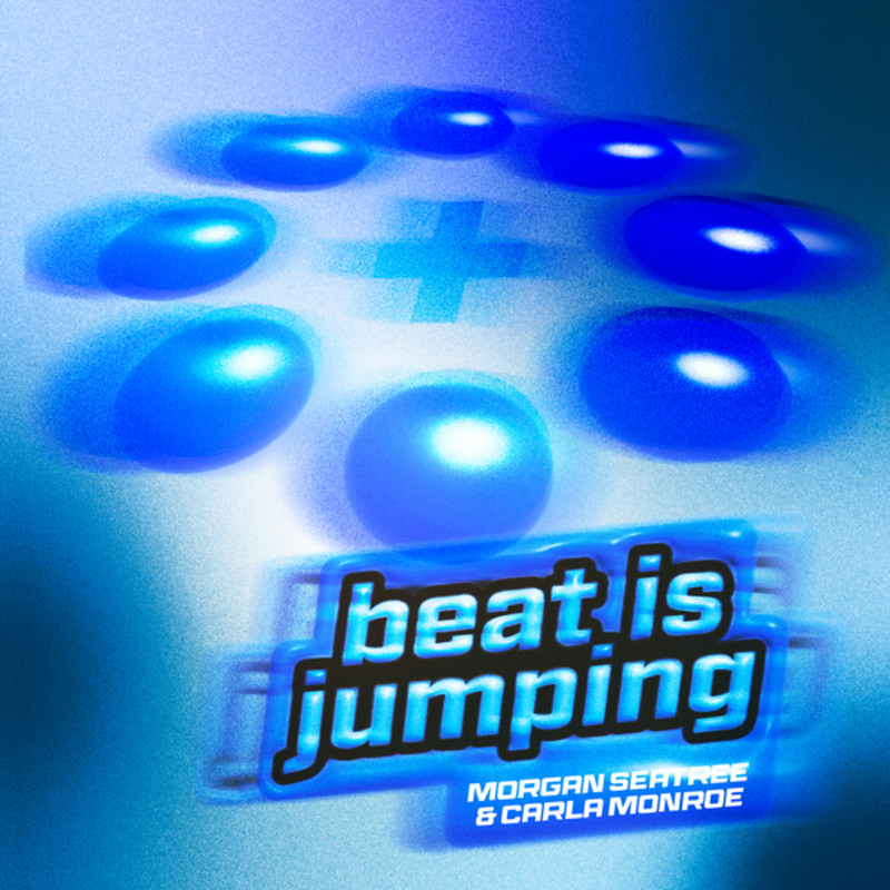 Carla Monroe, Morgan Seatree - Beat Is Jumping (Extended Mix)