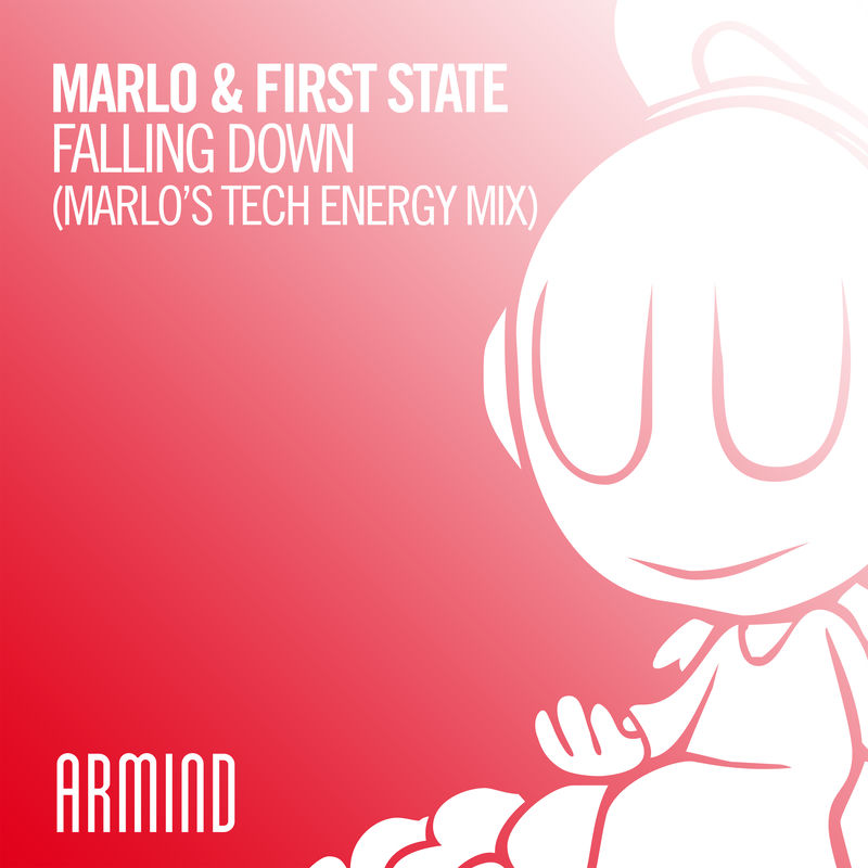 MaRLo & First State - Falling Down (MaRLo's Tech Energy Mix)