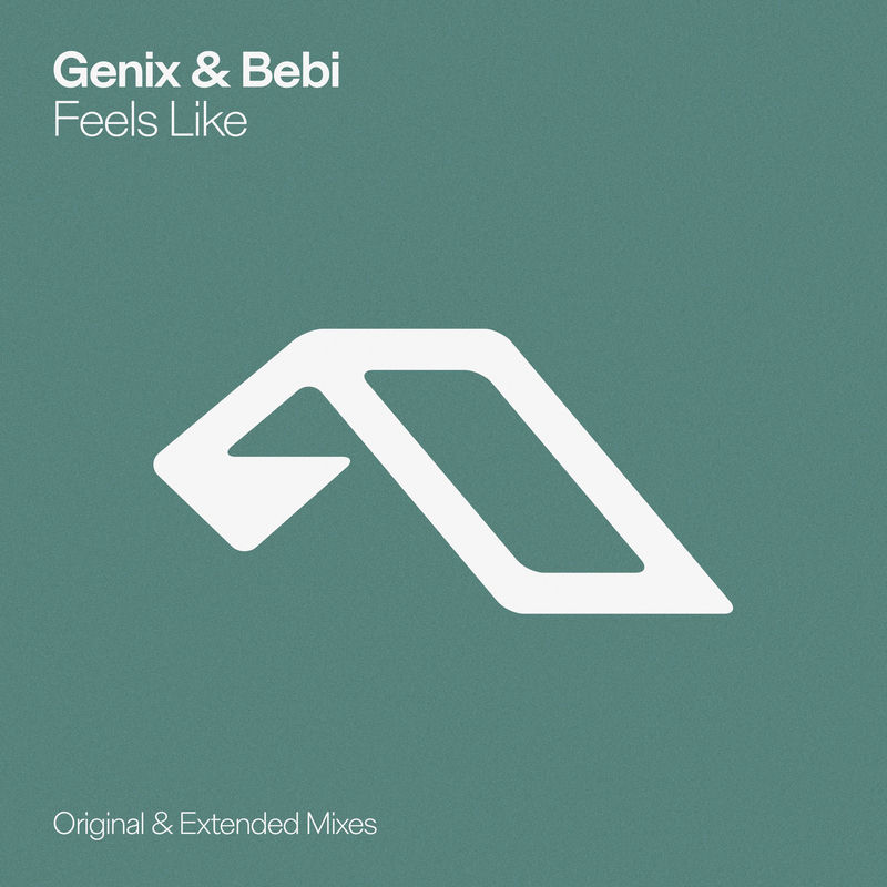 Genix & Bebi - Feels Like (Original Mix)