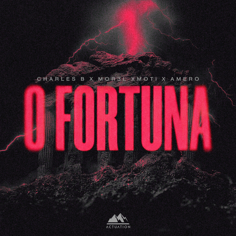 Charles B, MOR3L, MOTi, Amero - O Fortuna (Extended Mix)
